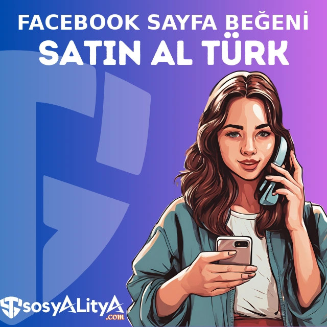 facebook turk sayfa begeni satin al