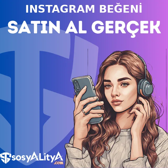 instagram gercek begeni satin al