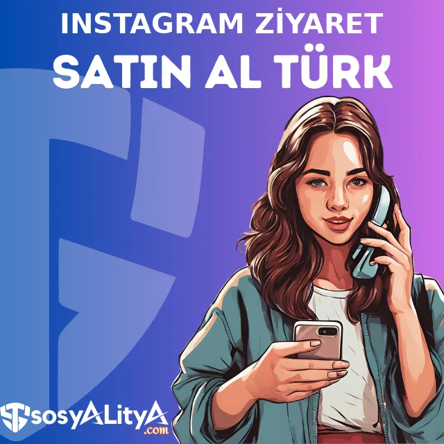 instagram turk profil ziyaret satin al