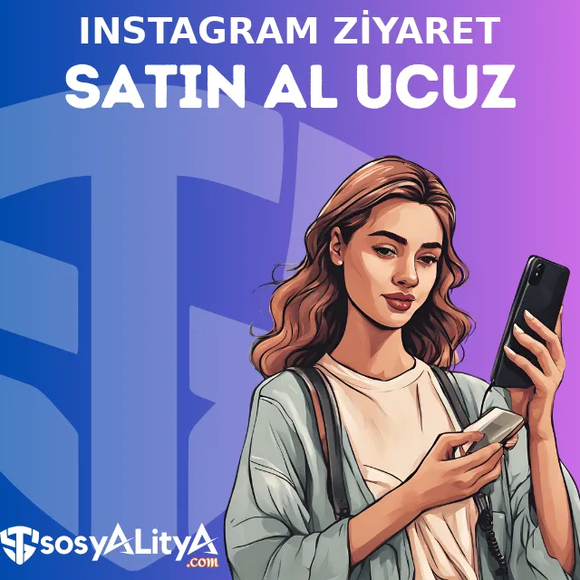 instagram ucuz profil ziyaret satin al
