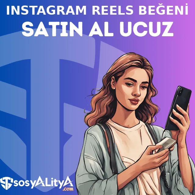 instagram ucuz reels begeni satin al