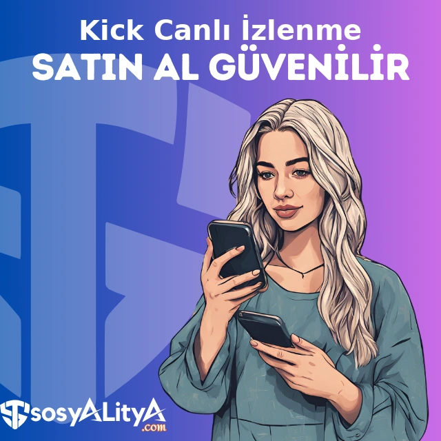 kick canli izlenme satin al guvenilir