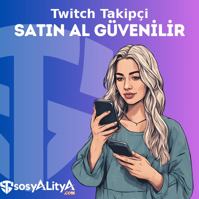 twitch takipci satin al guvenilir