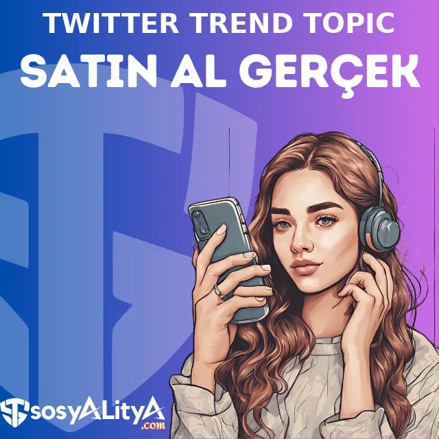 twitter gercek trend topic satin al