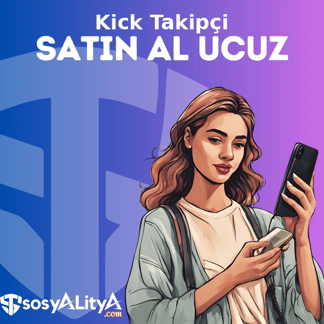 ucuz kick takipci satin al