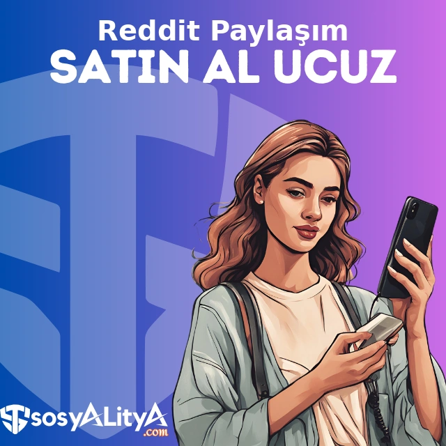 ucuz reddit paylasim satin al