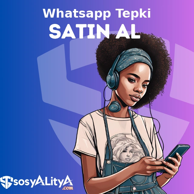 whatsapp tepki satin al