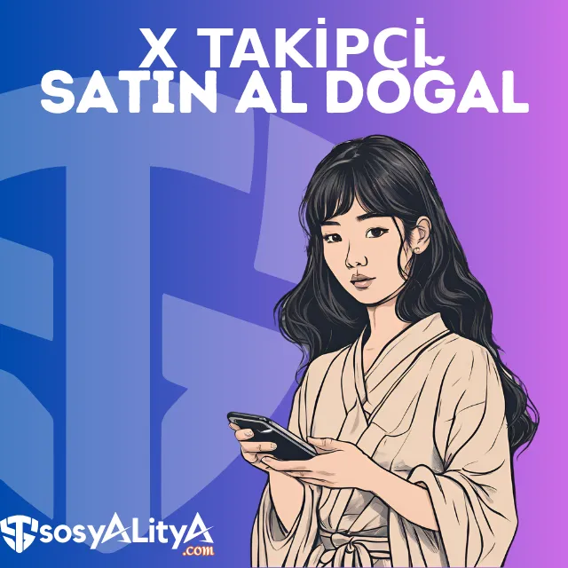 x takipci satin al ucuz