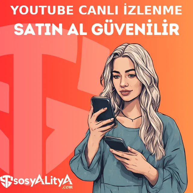 youtube canli yayin izlenme satin al guvenilir