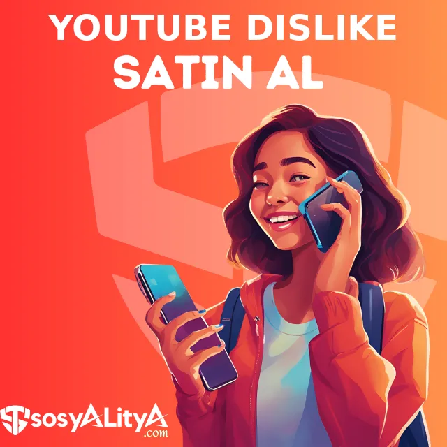 youtube dislike satin al