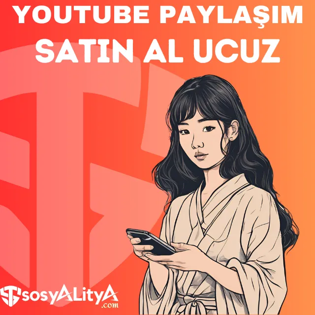 youtube paylasim satin al ucuz