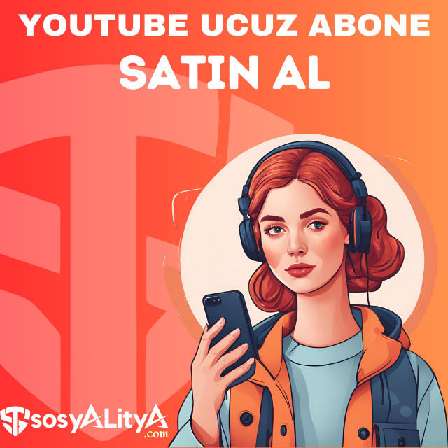 youtube ucuz abone satin al
