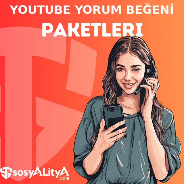 youtube yorum begeni paketleri