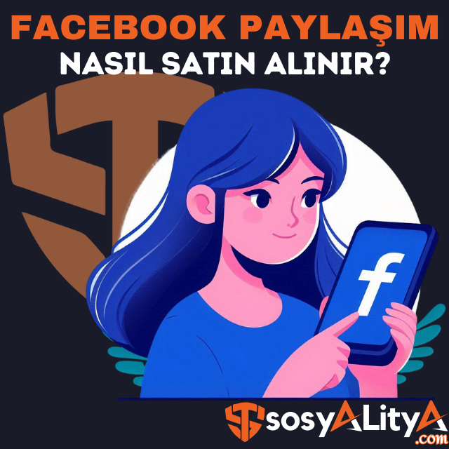 facebook paylaşım satın al