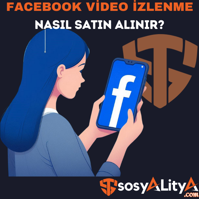 facebook video izlenme satın al