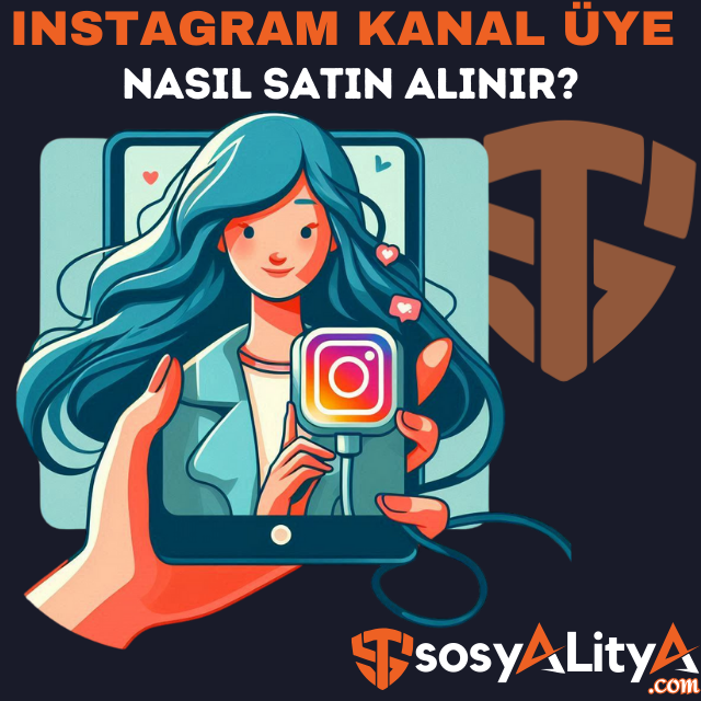 instagram kanal üye satın al