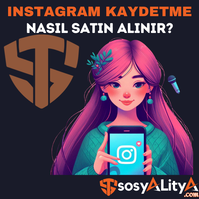 instagram kaydetme satın al