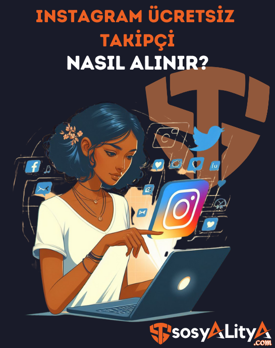 instagram ücretsiz takipçi nasıl yapılır?