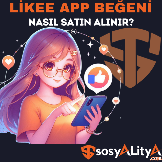 likee app beğeni satın al