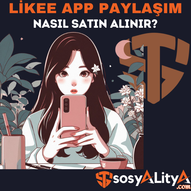 likee app paylaşım satın al