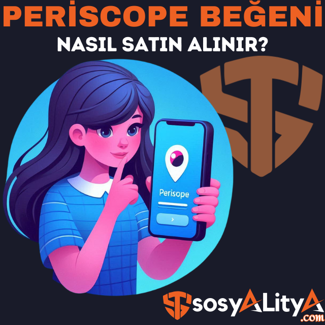 periscopea beğeni satın al
