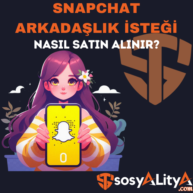 snapchat arkadaşlık isteği satın al