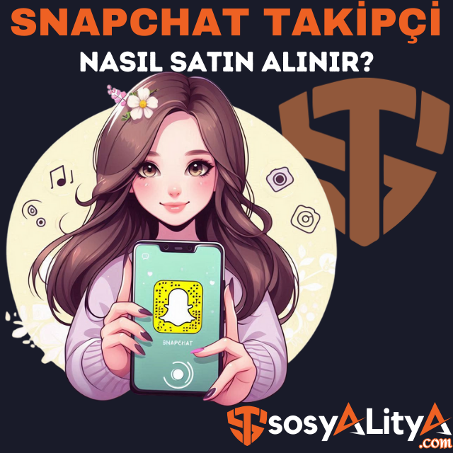 snapchat takipçi satın al