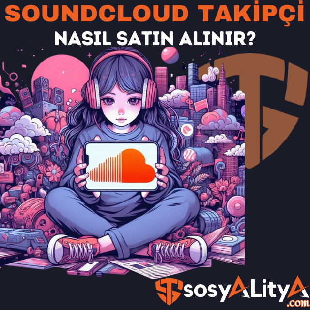 soundcloud takipçi satın al