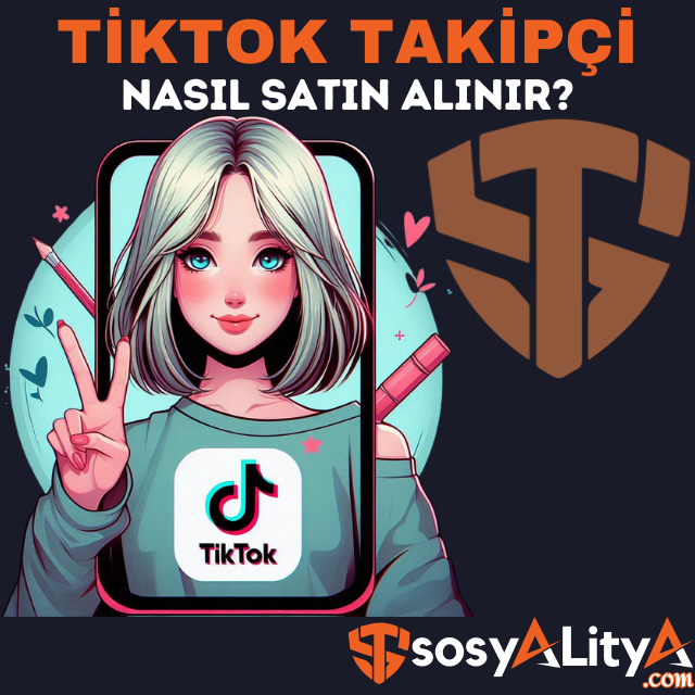 tiktok takipçi satın al