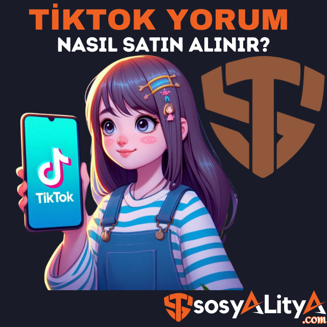 tiktok yorum satın al