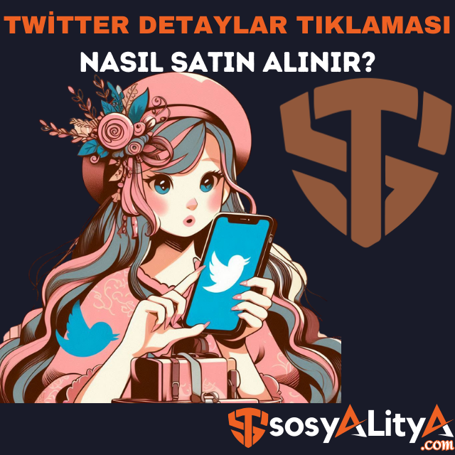 twitter detaylar tıklaması satın al