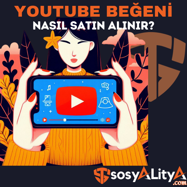 youtube beğeni satın al