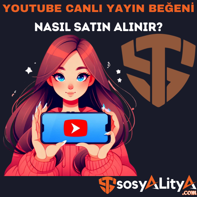 youtube canlı yayın beğeni satın al