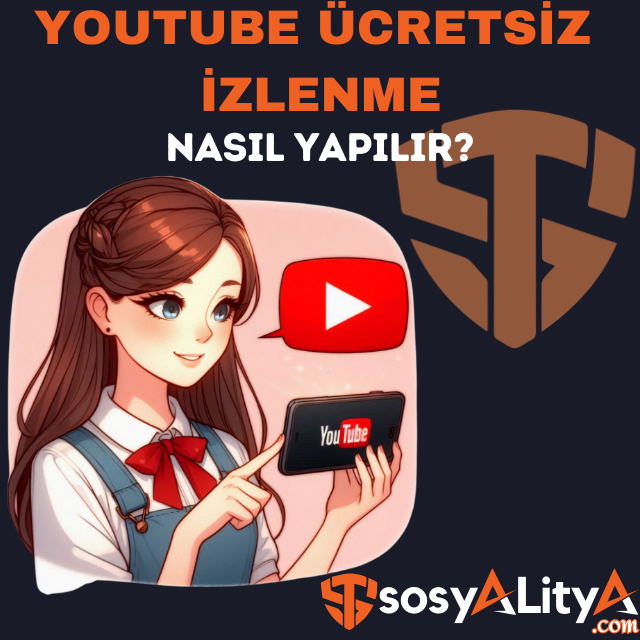 youtube ücretsiz izlenme nasıl yapılır?