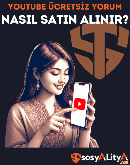 youtube ücretsiz yorum nasıl yapılır?